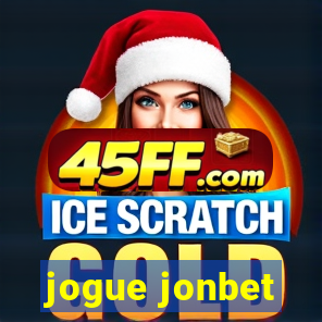jogue jonbet